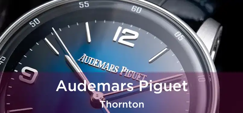 Audemars Piguet Thornton