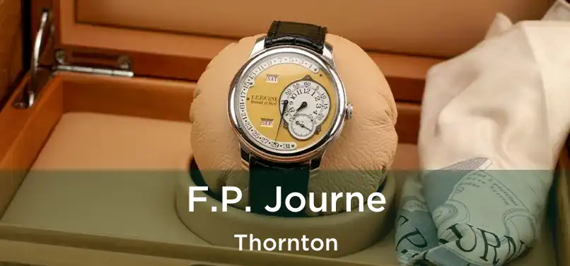 F.P. Journe Thornton