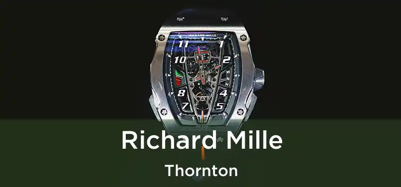 Richard Mille Thornton