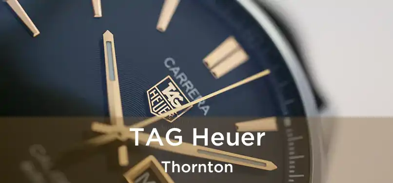 TAG Heuer Thornton